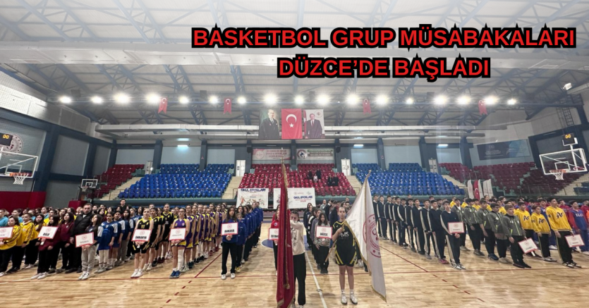 Basketbol Grup Müsabakaları Düzce’de Başladı