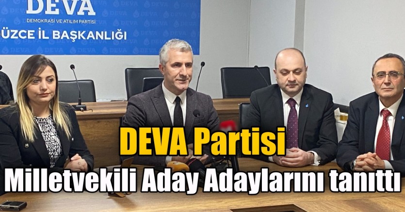 DEVA Partisi, Milletvekili Aday Adaylarını tanıttı