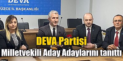 DEVA Partisi, Milletvekili Aday Adaylarını tanıttı