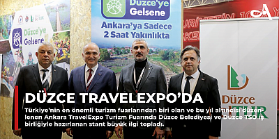Düzce, Travelexpo’da Binlere Tanıtıldı