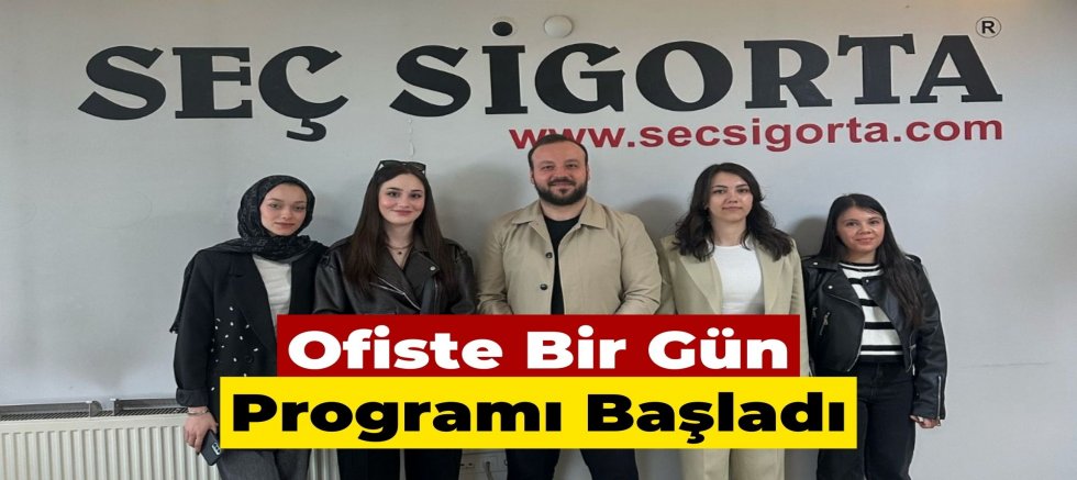 Ofiste Bir Gün Programı Başladı